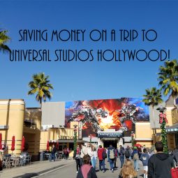 saving money on a family trip to Universal studios hollywood