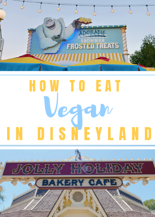 List of Vegan Food choices at Disneyland in California