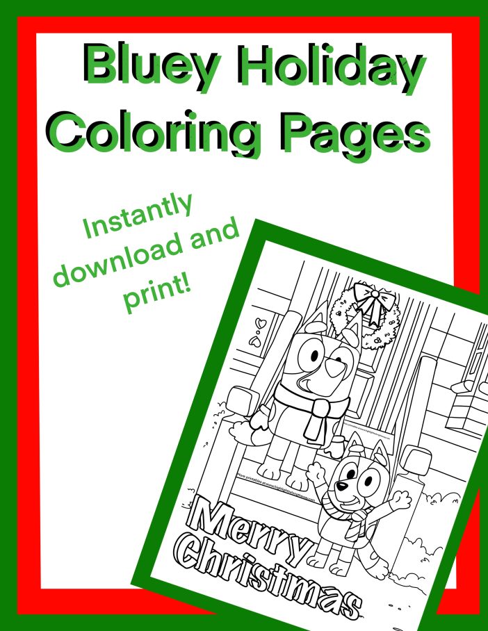 Bluey Holiday Instant download coloring pages