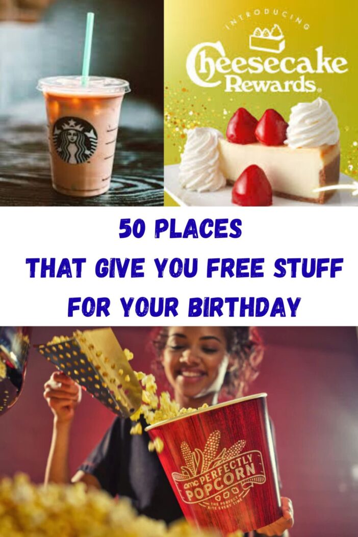 50 places that will give you free stuff for your birthday